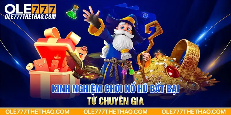 Những bí quyết chơi nổ hũ thần tài thắng lớn