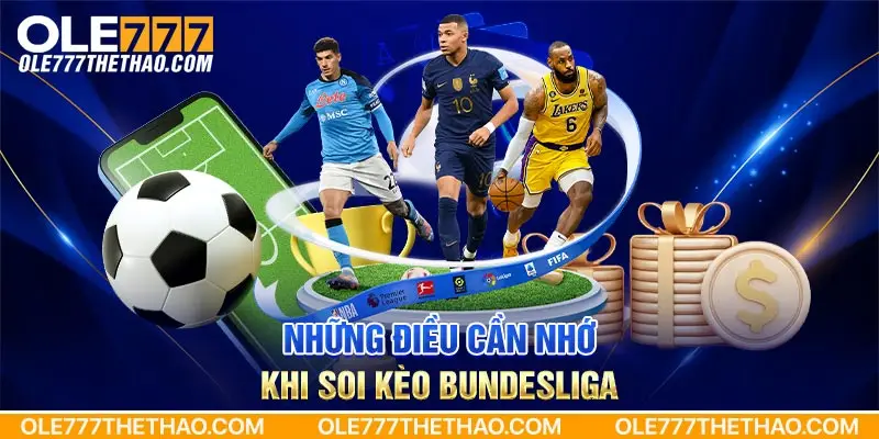 Những điều cần nhớ khi soi kèo Bundesliga