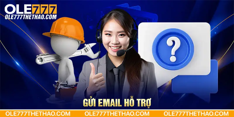 Gửi email hỗ trợ